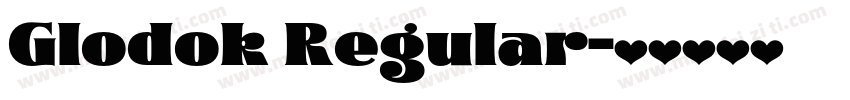 Glodok Regular字体转换